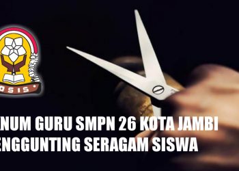 Oknum Guru SMPN 26 Lakukan Tindakan Arogan Terhadap Siswa