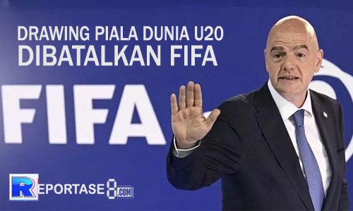 Beberapa Alasan Kenapa FIFA Batalkan Drawing di Indonesia