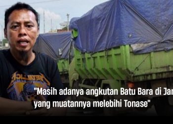 Diharapkan Sanksi Tegas Pihak Berwenang Terkait Pelanggaran Lebihnya Tonase Muatan Batu Bara