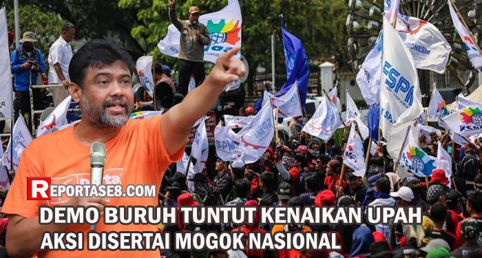 Demo Tuntut Kenaikan Upah, Buruh Gelar Aksi Mogok Nasional