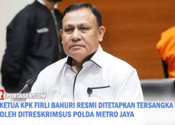 Kepolisan Resmi Menetapkan Firli Bahuri Ketua KPK Jadi Tersangka Kasus Pemerasan