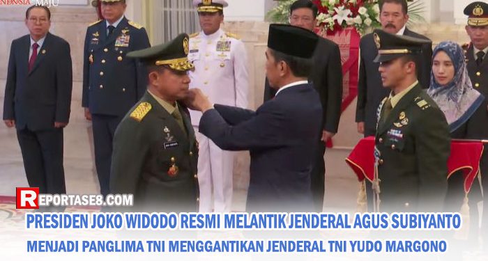 Presiden RI Joko Widodo Resmi Melantik Jenderal Agus Subiyanto menjadi Panglima TNI
