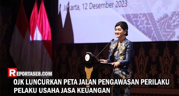 OJK Luncurkan Peta Jalan Pengawasan Perilaku Pelaku Usaha Jasa Keuangan, Edukasi dan Pelindungan Konsumen 2023-2027