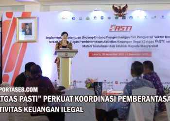 “Satgas Pasti” Perkuat Koordinasi Pemberantasan Aktivitas Keuangan Ilegal