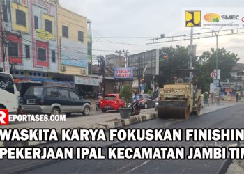 Wilayah Kerja IPAL Waskita Karya Jambi Timur, Fokuskan Finishing