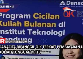 Danacita Dipanggi OJK Terkait Pembayaran Uang Kuliah Tunggal di ITB