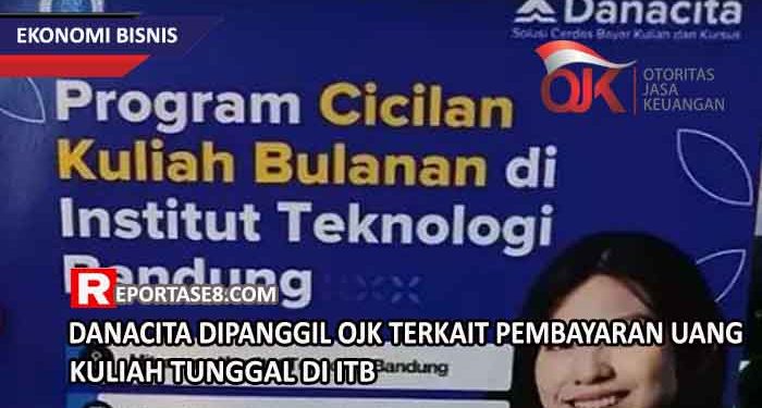 Danacita Dipanggi OJK Terkait Pembayaran Uang Kuliah Tunggal di ITB