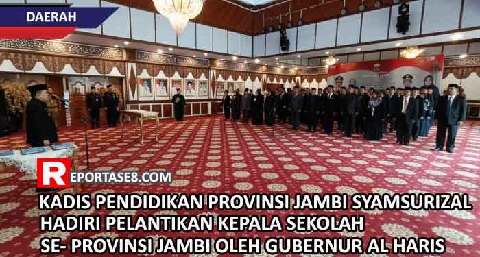 Kadis Pendidikan Provinsi Hadiri Pelantikan Puluhan Kepala Sekolah dan Kepala TU oleh Gubernur Al Haris