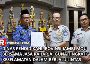 Dalam Meningkatkan Keselamatan Berlalu Lintas, Dinas Pendidikan Provinsi Jambi dan Jasa Raharja Tanda Tangan MoU Bersama