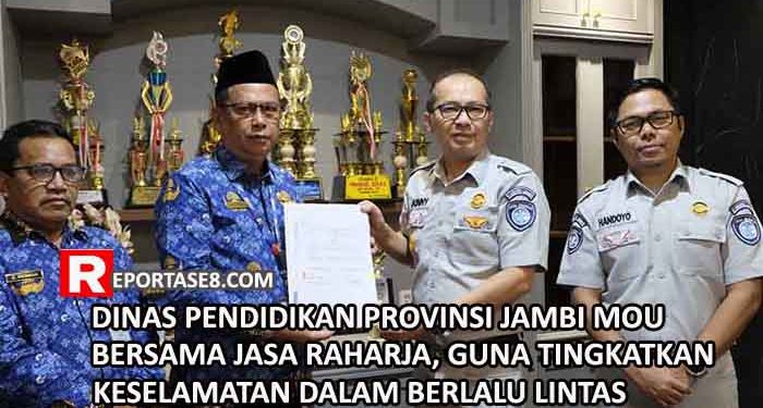 Dalam Meningkatkan Keselamatan Berlalu Lintas, Dinas Pendidikan Provinsi Jambi dan Jasa Raharja Tanda Tangan MoU Bersama