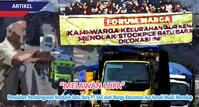 “Melawan Lupa” Penolakan Pembangunan Stockpile Batu Bara PT SAS oleh Warga Kelurahan Aur Kenali Mulai Meredup