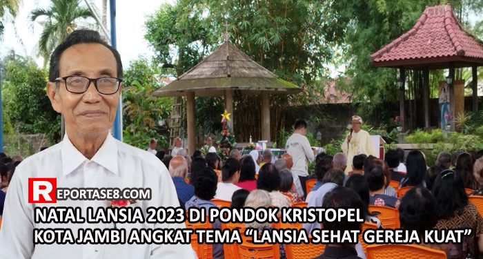 Natal Lansia 2023 di Pondok Kristopel Kota Jambi Angkat Tema “Lansia Sehat Gereja Kuat”, Dihadiri Ratusan Lansia Kota Jambi