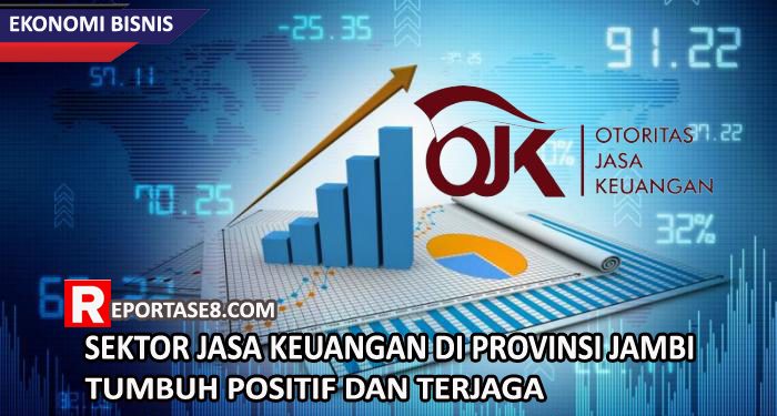 Sektor Jasa Keuangan di Provinsi Jambi Tumbuh Positif dan Terjaga