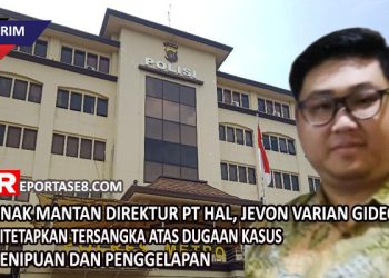 Anak Mantan Direktur PT HAL, Jevon Varian Gideon Ditetapkan Tersangka Atas Dugaan Kasus Penipuan dan Penggelapan