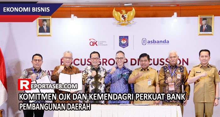 Komitmen OJK dan Kemendagri Perkuat Bank Pembangunan Daerah