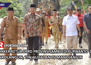 Kunker Ketua DPRD Provinsi Jambi Edi Purwanto  di Sarolangun, Tinjau Jalan di Mandiangin