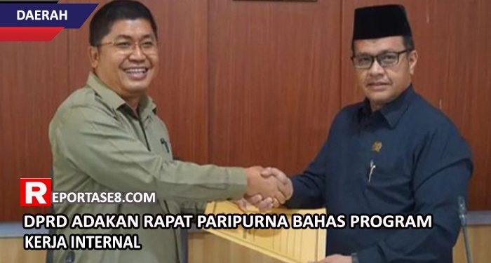 DPRD Adakan Rapat Paripurna Bahas Program Kerja Badan Musyawarah