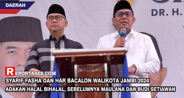 Syarif Fasha dan HAR Bacalon Walikota Jambi 2024 Adakan Halal Bihalal, Sebelumnya Maulana dan Budi Setiawan