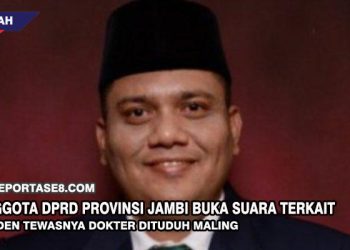 Anggota DPRD Provinsi Jambi Buka Suara Terkait Insiden Tewasnya Dokter Dituduh Maling