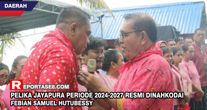 PELIKA Jayapura Periode 2024-2027 Resmi Dinahkodai Febian Samuel Hutubessy