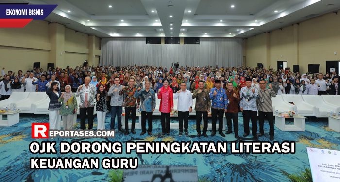 OJK Dorong Peningkatan Literasi Keuangan Guru