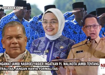 Pengamat Jambi Nasroel Yasier Ingatkan Pj. Walikota Jambi Tentang Netralitas, Jangan Hanya Formalitas