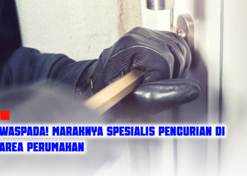 Waspada! Maraknya Spesialis Pencurian, Kejadian di Perumahan Le Muana Mekar Jaya