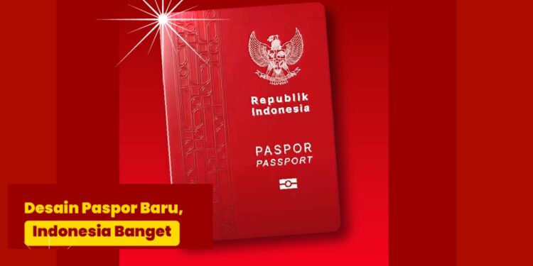 Inilah Desain Terbaru Pasport Indonesia