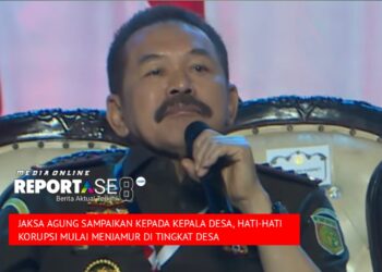 Jaksa Agung Sampaikan Korupsi Mulai Menjamur di Tingkat Kepala Desa, Hati-hati!!!