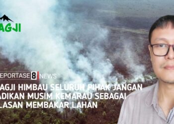 WaGJi Himbau Pihak Manapun Agar Jangan Jadikan Musim Kemarau sebagai Alasan Membakar Lahan
