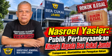 Nasroel Yasier Apresiasi Kapolda Jambi Namun Pertanyakan Kinerja Kepala Bea Cukai Jambi